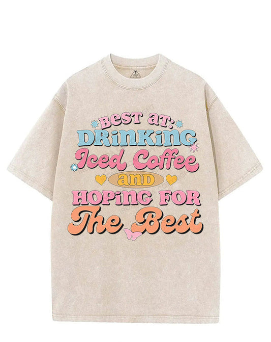 BEST AT DRINKING ICED COFFEE AND HOPING THE BEST VINTAGE GYM SHIRT