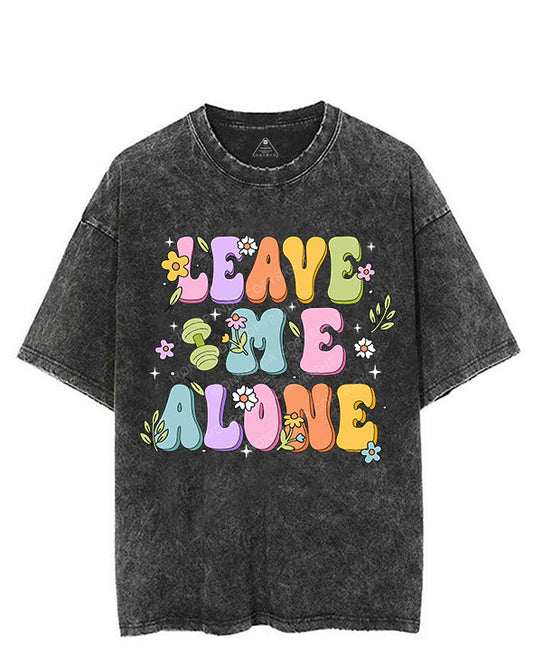 LEAVE ME ALONE VINTAGE GYM SHIRT