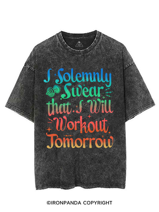 I SOLEMNLY SWEAR THAT I WILL WORKOUT TOMORROW VINTAGE GYM SHIRT