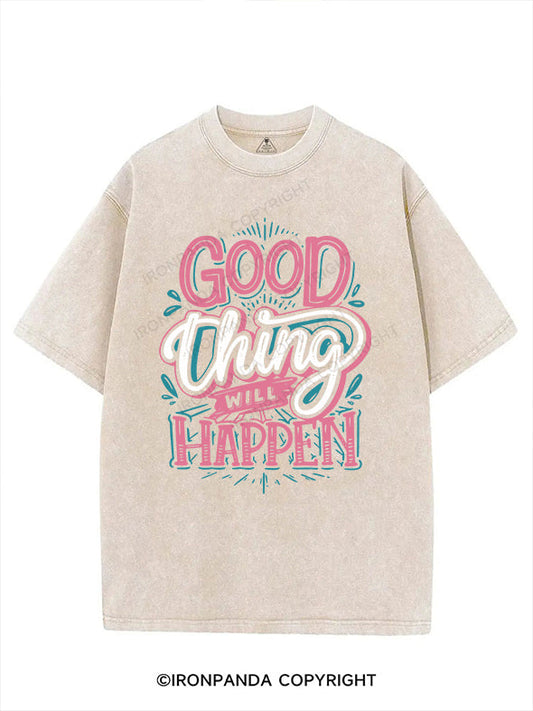 GOOD THING WILL HAPPEN VINTAGE GYM SHIRT