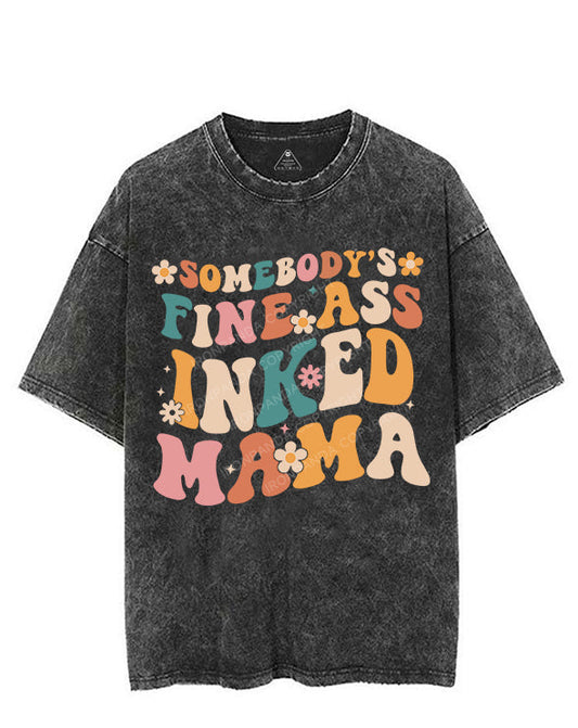 SOMEBODY'S FINE ASS INKED MAMA VINTAGE GYM SHIRT
