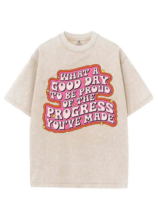 What a good day to be proud of the progress you've made VINTAGE GYM SHIRT