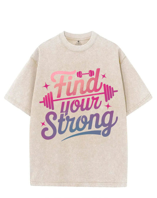 FIND YOUR STRONG VINTAGE GYM SHIRT