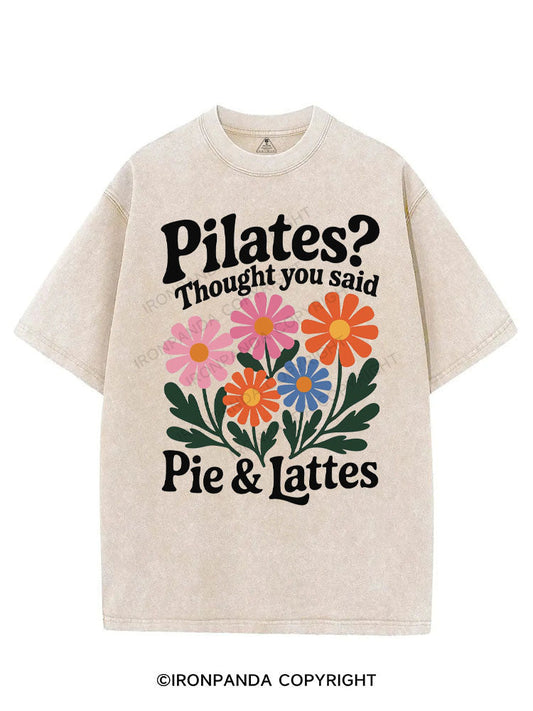 PILATES? THOUGHT YOU SAID PIE & LATTES VINTAGE GYM SHIRT