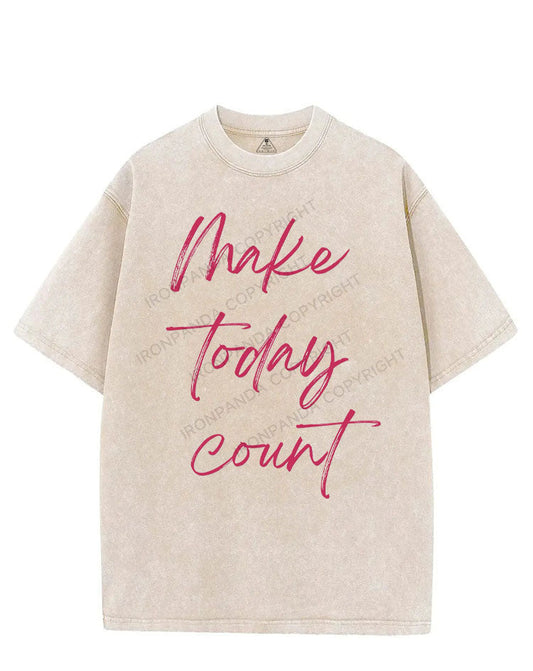 MAKE TODAY COUNT VINTAGE GYM SHIRT