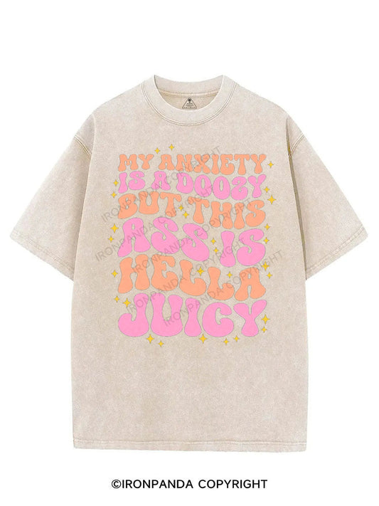 MY ANXIETY IS A BOOZY BUT THIS ASS IS HELLA JUICY VINTAGE GYM SHIRT