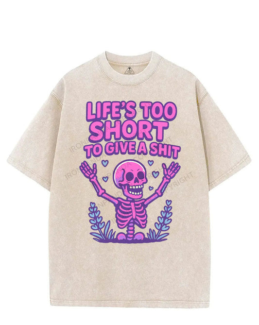 LIFE'S TOO SHORT TO GIVE A SHIT VINTAGE GYM SHIRT
