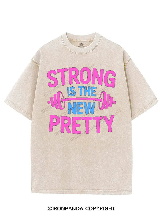 STRONG IS THE NEW PRETTY VINTAGE GYM SHIRT