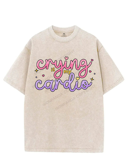 CRYING IS MY CARDIO VINTAGE GYM SHIRT