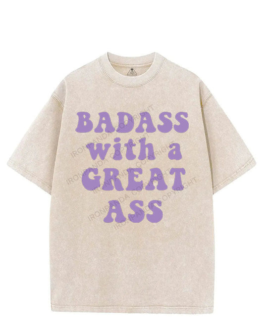 BADASS WITH A GREAT ASS VINTAGE GYM SHIRT