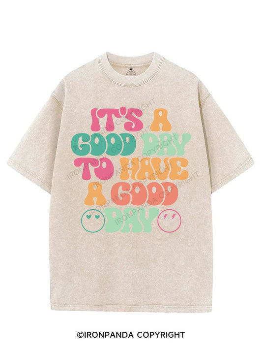 IT'S A GOOD DAY TO HAVE A GOOD DAY VINTAGE GYM SHIRT