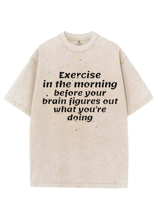 EXERCISE IN THE MORNING VINTAGE GYM SHIRT