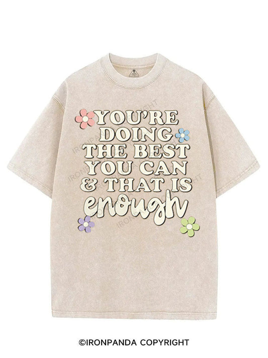 YOU'RE DOING THE BEST YOU CAN & THAT IS ENOUGH VINTAGE GYM SHIRT