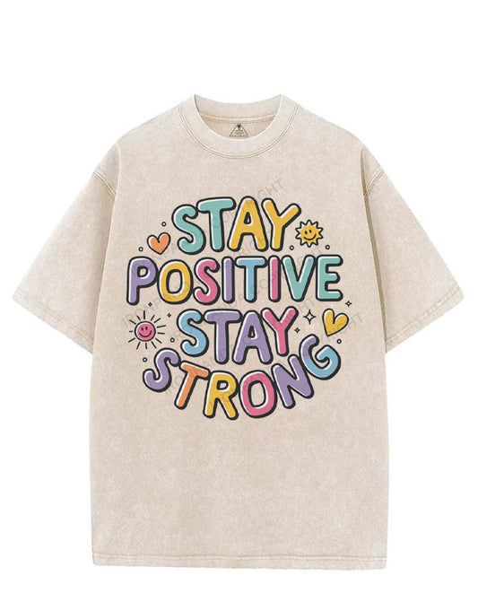 STAY POSITIVE STAY STRONG VINTAGE GYM SHIRT