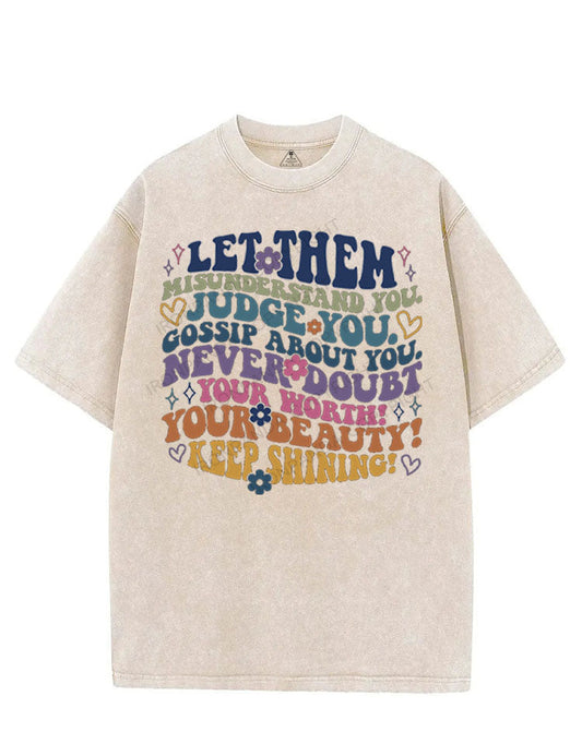 LET THEM MISUNDERSTAND YOU JUDGE YOU VINTAGE GYM SHIRT
