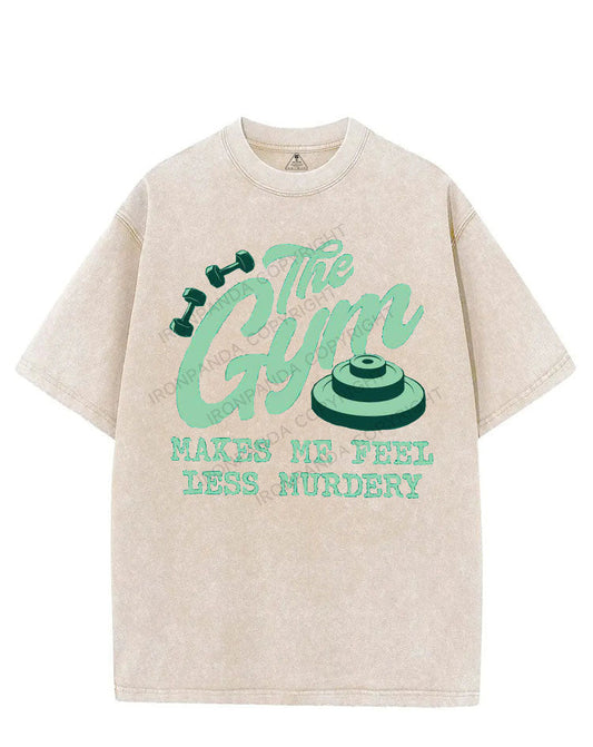 THE GYM MAKES ME FEEL LESS MURDERY VINTAGE GYM SHIRT
