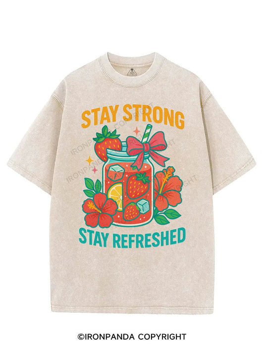 STAY STRONG STAY REFRESHED VINTAGE GYM SHIRT
