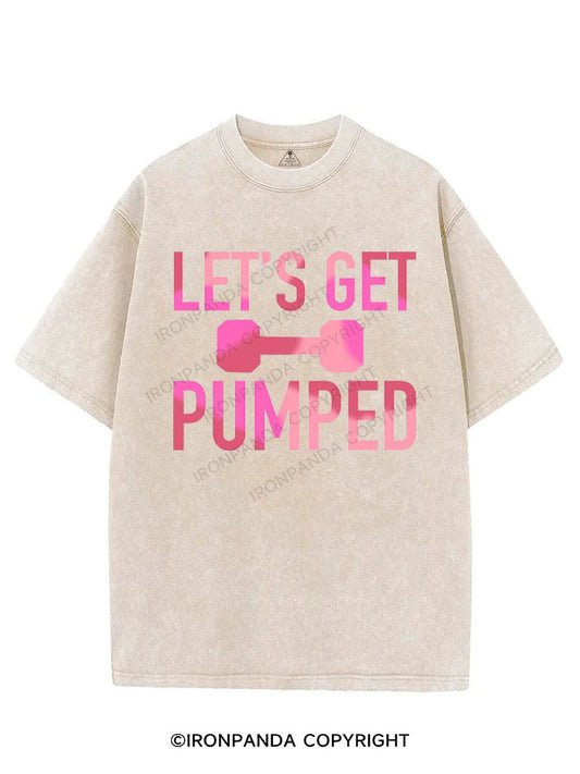 LET'S GET PUMPED VINTAGE GYM SHIRT