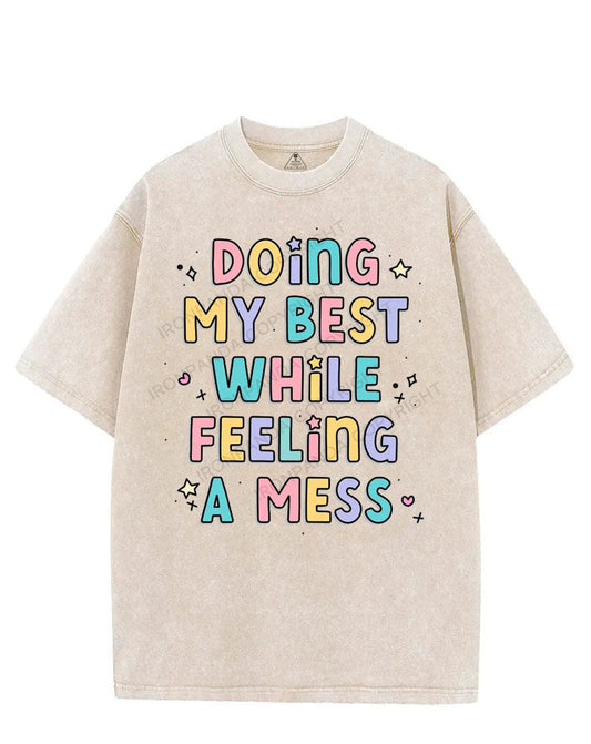 DOING MY BEST WHILE FEELING A MESS VINTAGE GYM SHIRT