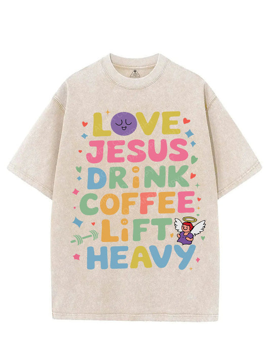 LOVE JESUS DRINK COFFEE LIFT HEAVY VINTAGE GYM SHIRT