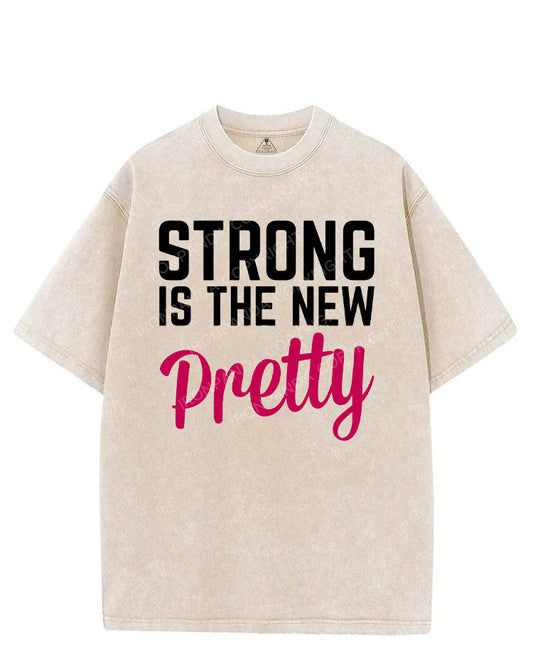STRONG IS THE NEW PRETTY VINTAGE GYM SHIRT