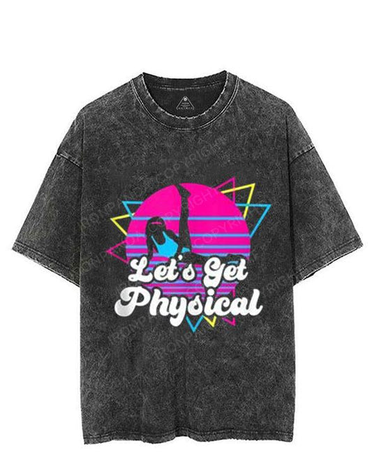 Let's get physical VINTAGE GYM SHIRT