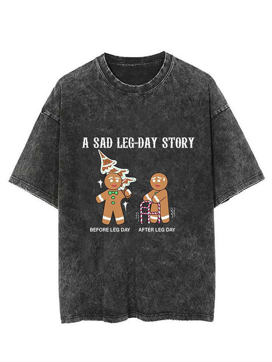 A sad leg day story Vintage Gym Shirt