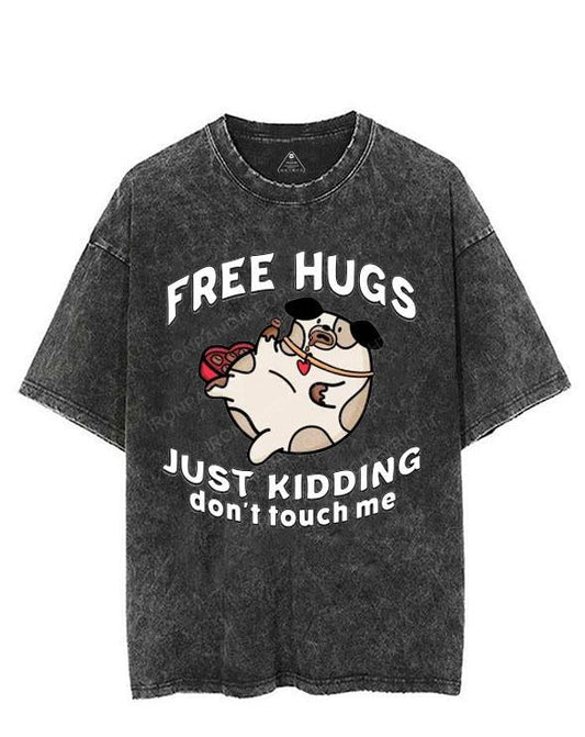 FREE HUGS JUST KIDDING DON'T TOUCH ME VINTAGE GYM SHIRT