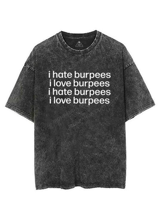 i hate burpees i love burpees VINTAGE GYM SHIRT