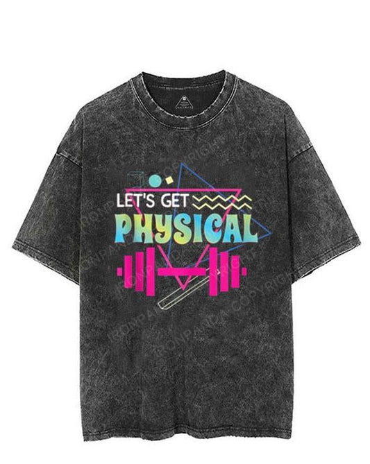 Lets get physical VINTAGE GYM SHIRT