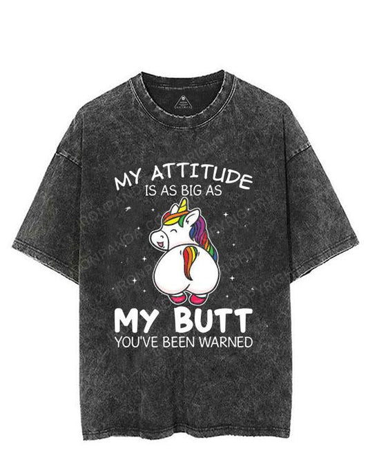 MY ATTITUDE iS AS A BIG AS MY BUTT YOU'VE BEEN WARNED VINTAGE GYM SHIRT