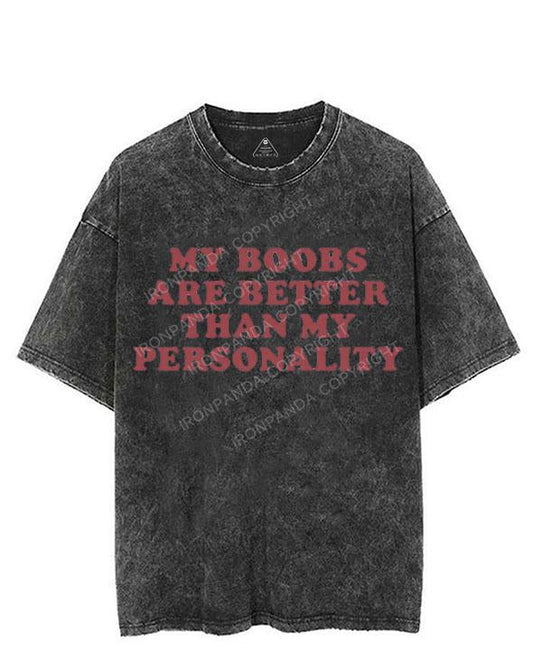 MY BOOBS ARE BETTER THAN MY PERSONALITY VINTAGE GYM SHIRT
