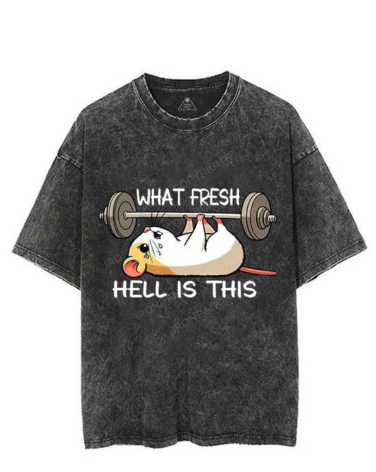 WHAT FRESH HELL IS THIS VINTAGE GYM SHIRT