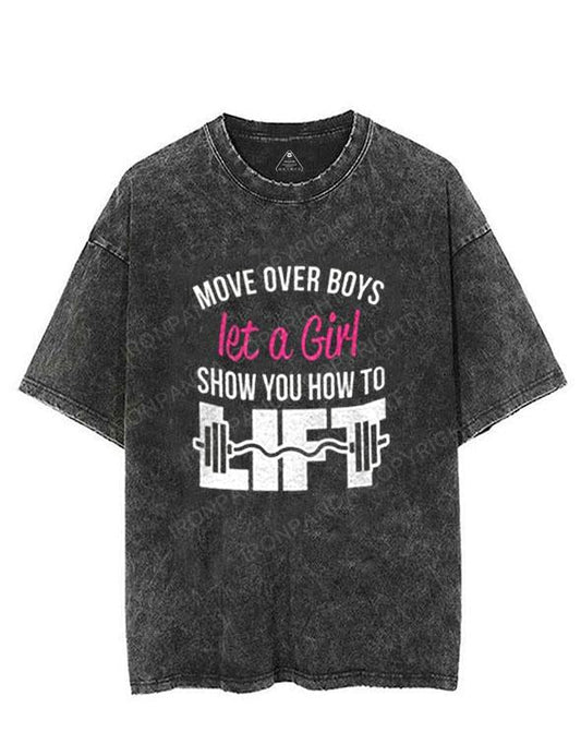Move Over Boys Let A Girl Show You How to Lift VINTAGE GYM SHIRT