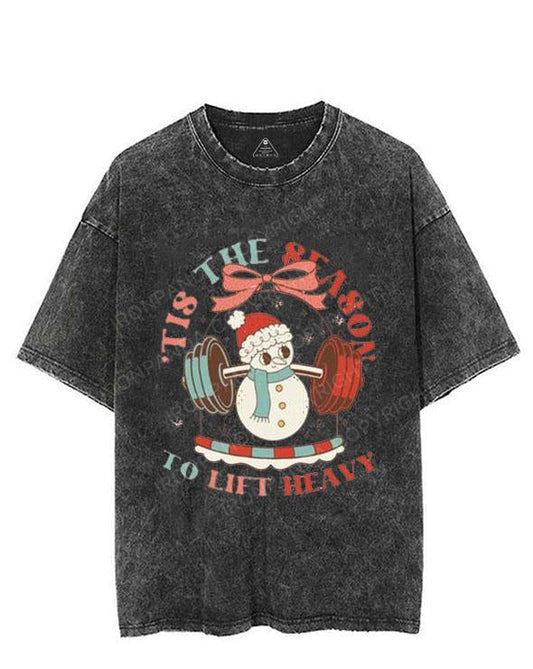 Tis The Season To Lift Heavy VINTAGE GYM SHIRT