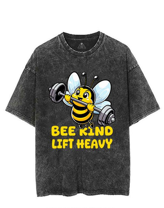 BEE KIND LIFT HEAVY VINTAGE GYM SHIRT