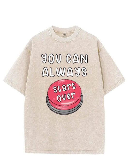 YOU CAN ALWAYS START OVER VINTAGE GYM SHIRT