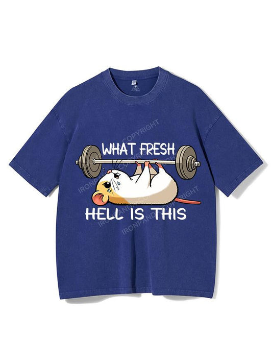 WHAT FRESH HELL IS THIS VINTAGE GYM SHIRT
