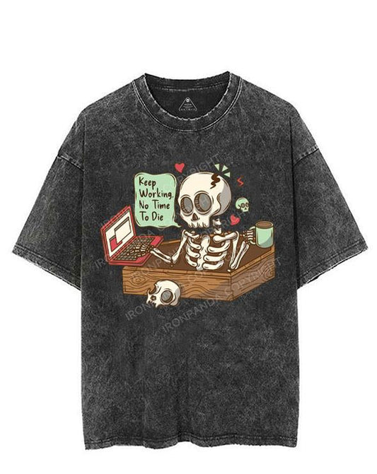 KEEP WORKING, NO TIME TO DIE VINTAGE GYM SHIRT