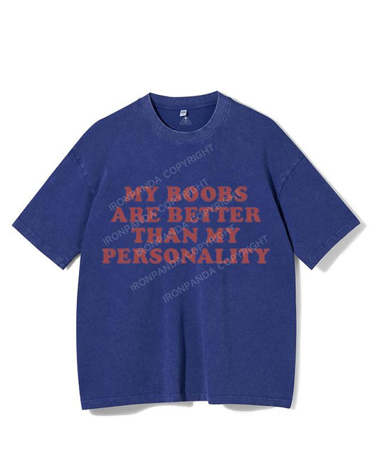 MY BOOBS ARE BETTER THAN MY PERSONALITY VINTAGE GYM SHIRT