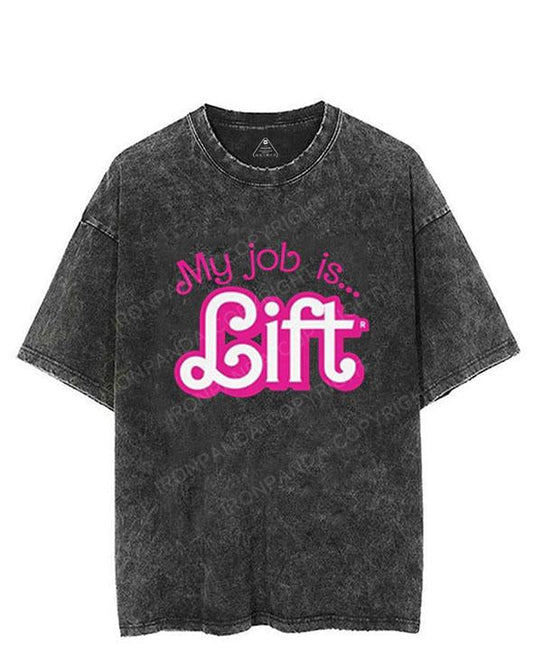 My Job Is Lift VINTAGE GYM SHIRT