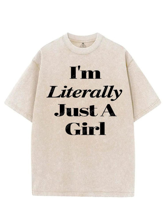 I'M LITERALLY JUST A GIRL VINTAGE GYM SHIRT