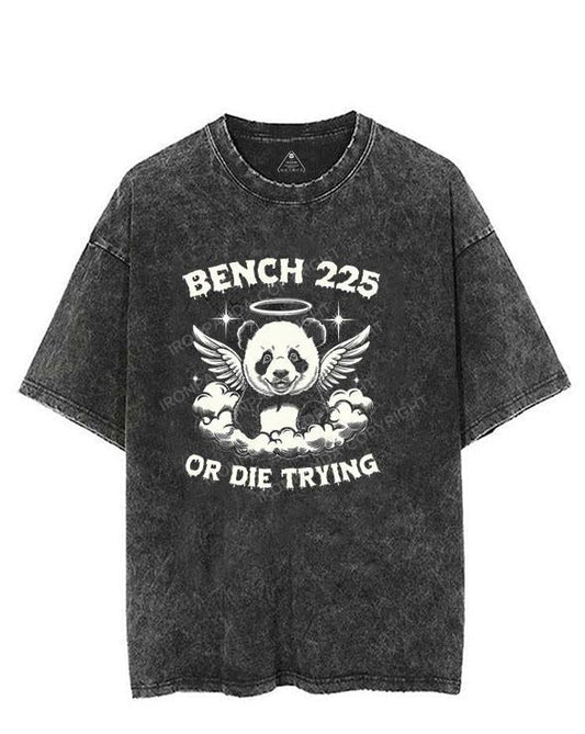 Bench 225 or Die Trying VINTAGE GYM SHIRT