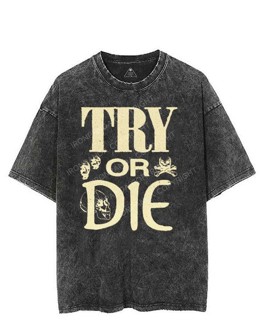 TRY OR DIE VINTAGE GYM SHIRT
