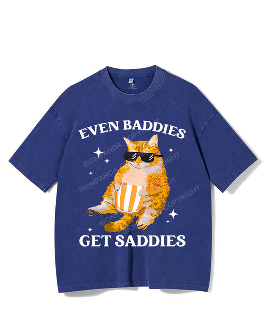 EVEN BADDIES GET SADDIES VINTAGE GYM SHIRT