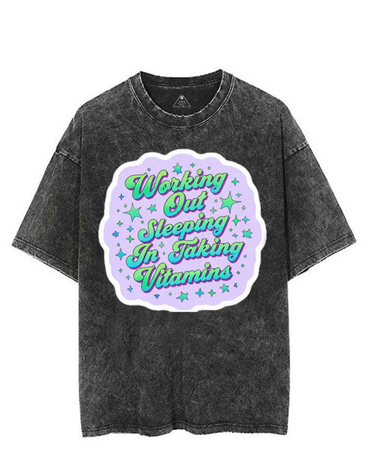 Working Out, Sleeping In, Taking Vitamins VINTAGE GYM SHIRT