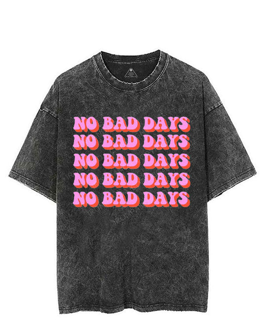 NO BAD DAYS VINTAGE GYM SHIRT