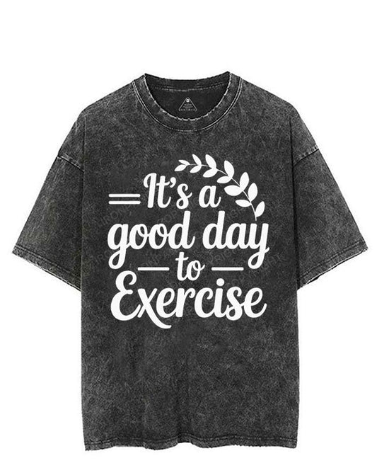 IT'S A GOOD DAY TO EXERCISE VINTAGE GYM SHIRT