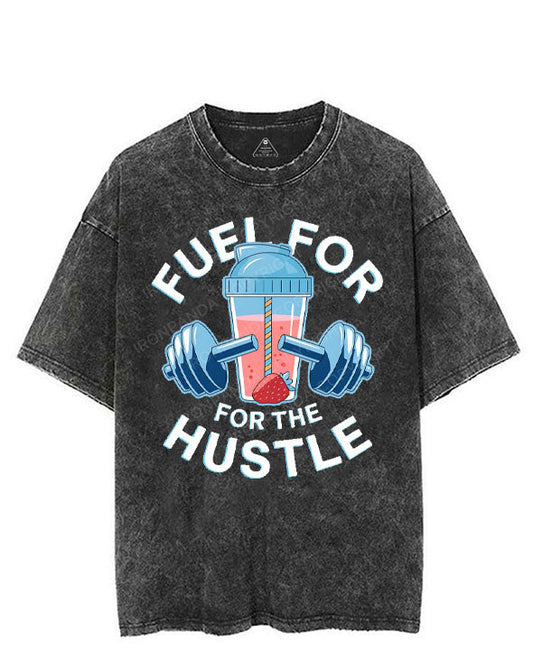 FUEL FOR THE HUSTLE VINTAGE GYM SHIRT
