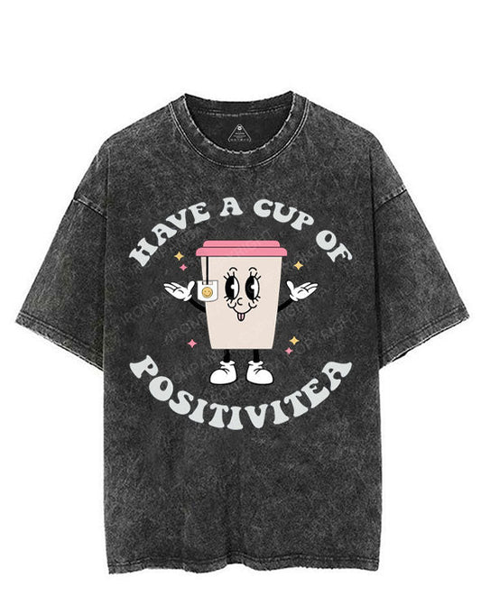 HAVE A CUP OF POSITIVITEA VINTAGE GYM SHIRT
